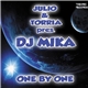 Julio & Torria pres DJ Mika - One By One